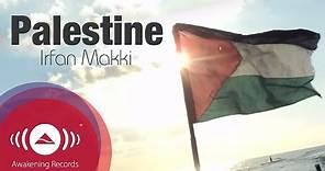 Irfan Makki - Palestine | Official Lyric Video