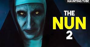 The NUN 2 Review + Explanation and Post Credit Scene Explained | Haunting Tube