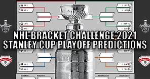 My 2021 Stanley Cup Playoff Predictions | NHL Bracket Challenge
