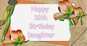 18th birthday message For My Daughter