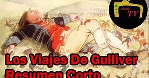 Los Viajes De Gulliver - Jonathan Swift (RESUMEN CORTO)