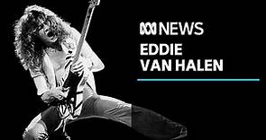 Eddie Van Halen, guitarist for rock band Van Halen, dies aged 65 | ABC News