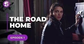 The Road Home | Episode 1