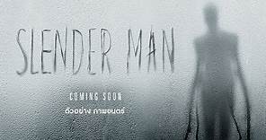 SLENDER MAN (ตัวอย่างแรก Official Trailer) ซับไทย