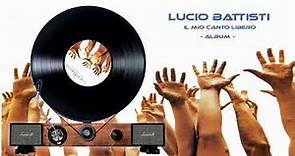 Lucio Battisti - 02. Luci-Ah - Il mio canto libero 1972 ( il giradischi )