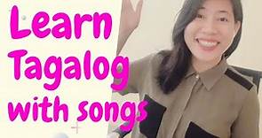 Learn Tagalog with Songs 1 | Learn to Speak Filipino Fast with Tutor of Manila 2023