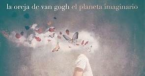 El Planeta Imaginario - La Oreja de Van Gogh (Álbum Completo)