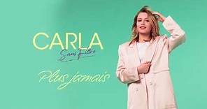 Carla - Plus jamais (Audio Officiel)
