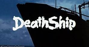 "El barco de la muerte / Death Ship" (1980) Tráiler original