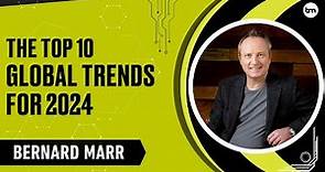 The Top 10 Global Trends In 2024