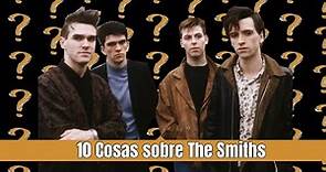 10 Cosas que no sabías sobre The Smiths