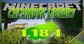 Cucumber Library Mod 1.18.1 & How To Download and Install for Minecraft