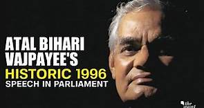 Confidence Motion | Throwback to Atal Bihari Vajpayee's 1996 Historic Speech
