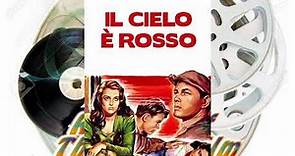 [Raiders of the lost film] Il cielo è rosso (1950) di Claudio Gora