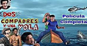 Película Dominicana Dos Compadre y una Jola Completa en Español