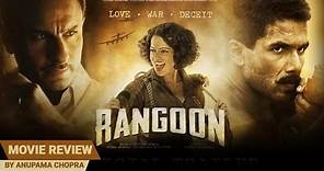 Rangoon | Movie Review | Anupama Chopra