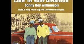 Sonny Boy Williamson - Goin- in Your Direction (Full Album)