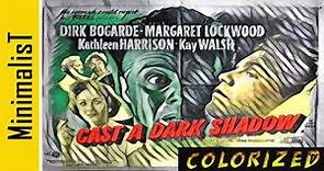 Cast a Dark Shadow (restored, colorized) (1955, crime, imdb score: 7)