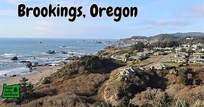 A Little Tour of Brookings, Oregon