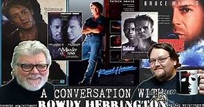 A Conversation w/ Filmmaker Rowdy Herrington