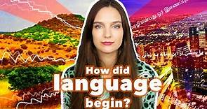 The origins of language - how was language created?