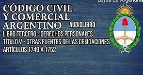 Artículos 1749 a 1752 - Código Civil y Comercial Argentino Audiolibro