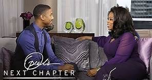 Performances with Idris Elba, Chiwetel Ejiofor and Michael B.Jordan | Oprah’s Next Chapter | OWN