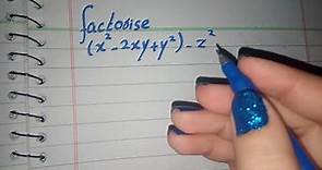 Factorise (x2-2xy+y2)-z2, factorise (x^2-2xy+y^2)-z^2