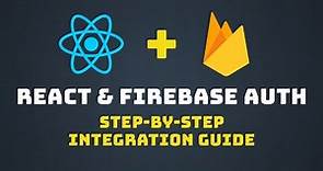 Setting Up Firebase Auth with React: Step-by-Step Tutorial