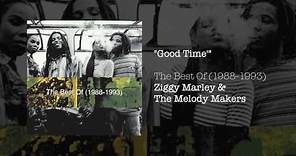 Good Time - Ziggy Marley & The Melody Makers | The Best of (1988-1993)