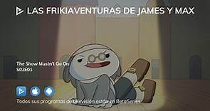 Las frikiaventuras de James y Max S02E01