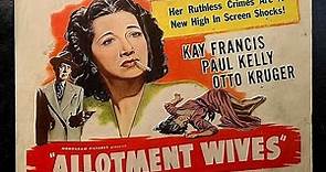 Allotment Wives (1945 ) Kay Francis, Paul Kelly, Otto Kruger