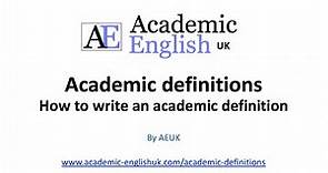 Academic Definitions - how to write an academic definition.