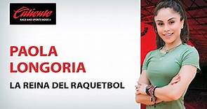 Paola Longoria: La Reina del Raquetbol