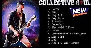 The Best Songs Of Collective Soul- Collective Soul New Playlist