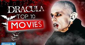 Top 10 Dracula Movies of All Time