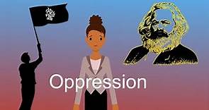 What is Oppression
