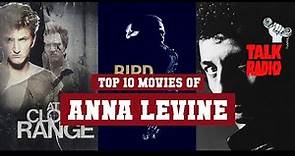 Anna Levine Top 10 Movies | Best 10 Movie of Anna Levine