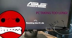 Windows reset stuck for hours PC STUCK AT WINDOWS RESET! % - PC taking TOO LONG Resetting!! *Fix*??