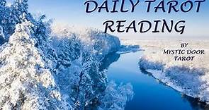 Daily Tarot Reading ~ January 24, 2024 ~ Mystic Door Tarot ~ DAILY QUICK GLANCE!