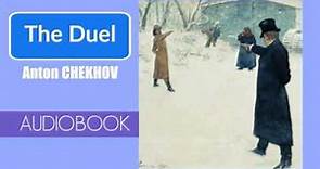 The Duel by Anton Chekhov - Audiobook