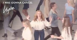 Kylie Minogue - I Was Gonna Cancel (Official Video)