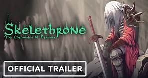 Skelethrone: The Chronicles of Ericona - Official Release Date Trailer