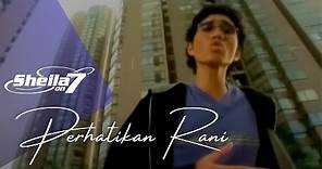 Sheila On 7 - Perhatikan Rani (Official Music Video)