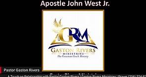 Touch on Relationship with Apostle John West Jr.