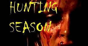 HUNTING SEASON - Official Trailer