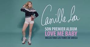 Camille Lou - Love Me Baby (Teaser album)