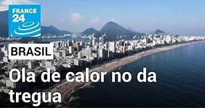 Temperaturas extremas en Brasil: la sensación térmica en Rio de Janeiro superó los 60 °C