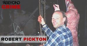 Robert Pickton | Confessions of a Serial Killer | S1E09