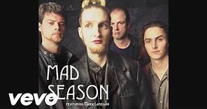 Mad Season - Locomotive (Audio)